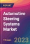 Automotive Steering Systems Market Size, Market Share, Application Analysis, Regional Outlook, Growth Trends, Key Players, Competitive Strategies and Forecasts, 2023 to 2031 - Product Thumbnail Image