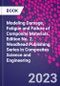 Modeling Damage, Fatigue and Failure of Composite Materials. Edition No. 2. Woodhead Publishing Series in Composites Science and Engineering - Product Image