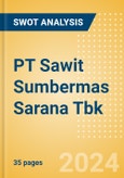 PT Sawit Sumbermas Sarana Tbk (SSMS) - Financial and Strategic SWOT Analysis Review- Product Image