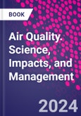 Air Quality. Science, Impacts, and Management- Product Image