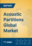 Acoustic Partitions Global Market Insights 2023, Analysis and Forecast to 2028, by Manufacturers, Regions, Technology, Application, Product Type- Product Image