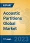 Acoustic Partitions Global Market Insights 2023, Analysis and Forecast to 2028, by Manufacturers, Regions, Technology, Application, Product Type - Product Thumbnail Image