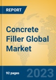 Concrete Filler Global Market Insights 2023, Analysis and Forecast to 2028, by Manufacturers, Regions, Technology, Application, Product Type- Product Image