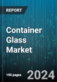 Container Glass Market by Type, Forming Processes, Glass Product, End-User - Global Forecast 2025-2030- Product Image