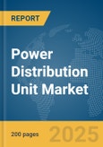 Power Distribution Unit Market Report 2025- Product Image