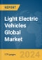Light Electric Vehicles Global Market Report 2024 - Product Image