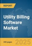 Utility Billing Software Market Report 2025- Product Image