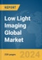 Low Light Imaging Global Market Report 2024 - Product Thumbnail Image