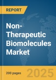 Non-Therapeutic Biomolecules Market Report 2025- Product Image