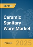 Ceramic Sanitary Ware Market Report 2025- Product Image