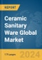 Ceramic Sanitary Ware Global Market Report 2024 - Product Image