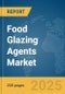 Food Glazing Agents Market Report 2025 - Product Thumbnail Image