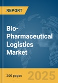 Bio-Pharmaceutical Logistics Market Report 2025- Product Image