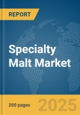 Specialty Malt Market Report 2025- Product Image