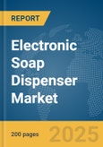 Electronic Soap Dispenser Market Report 2025- Product Image