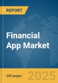 Financial App Market Report 2025- Product Image