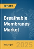 Breathable Membranes Market Report 2025- Product Image