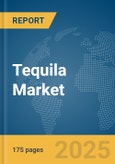 Tequila Market Report 2025- Product Image