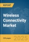 Wireless Connectivity Market Report 2025 - Product Thumbnail Image