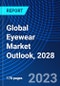 Global Eyewear Market Outlook, 2028 - Product Thumbnail Image