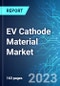 EV Cathode Material Market: Analysis By Supply, By Demand, By Battery Type (Lithium ion Battery, Lead Acid Battery & Other), By Region Size and Trends with Impact of COVID-19 and Forecast up to 2028 - Product Thumbnail Image