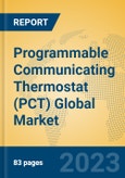 Programmable Communicating Thermostat (PCT) Global Market Insights 2023, Analysis and Forecast to 2028, by Manufacturers, Regions, Technology, Application, Product Type- Product Image