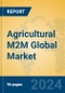 Agricultural M2M Global Market Insights 2024, Analysis and Forecast to 2029, by Manufacturers, Regions, Technology, Application, Product Type - Product Image