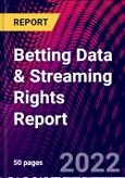 Betting Data & Streaming Rights Report- Product Image