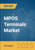 MPOS Terminals Market Report 2025- Product Image