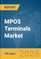 MPOS Terminals Market Report 2025 - Product Image