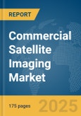 Commercial Satellite Imaging Market Report 2025- Product Image