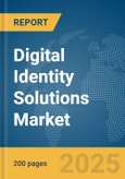 Digital Identity Solutions Market Report 2025- Product Image