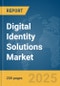 Digital Identity Solutions Market Report 2025 - Product Image