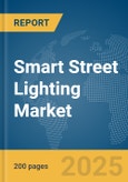 Smart Street Lighting Market Report 2025- Product Image