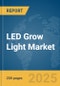 LED Grow Light Market Report 2025 - Product Thumbnail Image