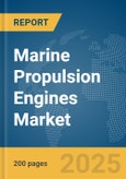 Marine Propulsion Engines Market Report 2025- Product Image