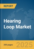 Hearing Loop Market Report 2025- Product Image