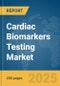 Cardiac Biomarkers Testing Market Report 2025 - Product Thumbnail Image