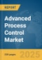 Advanced Process Control Market Report 2025 - Product Image