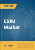 ESIM Market Report 2025- Product Image