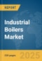 Industrial Boilers Market Report 2025 - Product Image