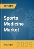 Sports Medicine Market Report 2025- Product Image