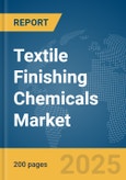 Textile Finishing Chemicals Market Report 2025- Product Image