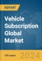 Vehicle Subscription Global Market Report 2024 - Product Thumbnail Image