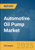 Automotive Oil Pump Market Report 2025- Product Image