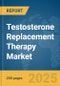 Testosterone Replacement Therapy Market Report 2025 - Product Thumbnail Image