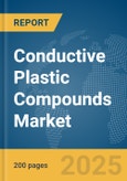 Conductive Plastic Compounds Market Report 2025- Product Image