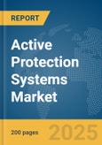 Active Protection Systems Market Report 2025- Product Image