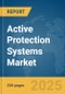 Active Protection Systems Market Report 2025 - Product Image