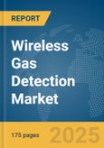 Wireless Gas Detection Market Report 2025- Product Image